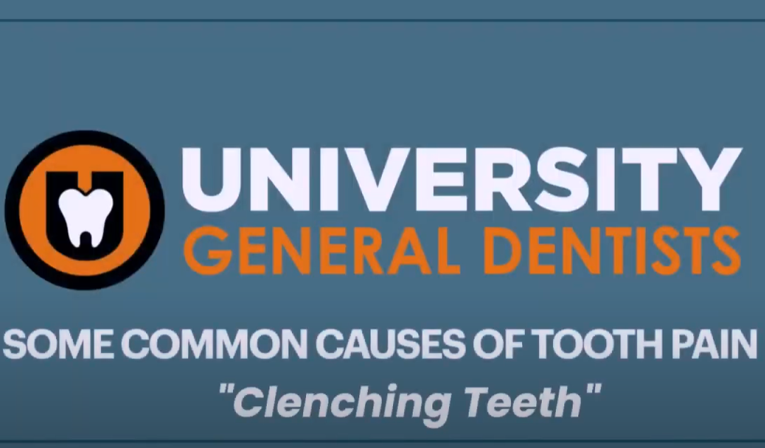 Common Causes of Tooth Pain: Clenching Your Teeth