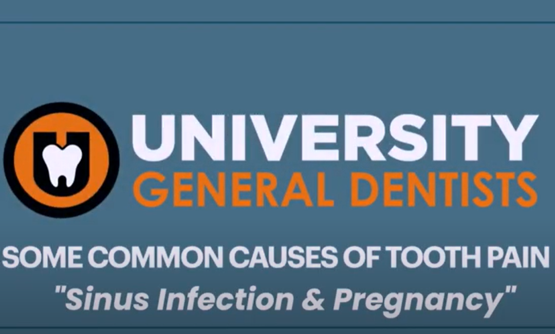Common Causes of Tooth Pain: Sinus Infection, TMJ and Pregnancy